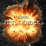KLOOD - It's A Knock from August 4 in all Digital Stores